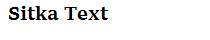 Sitka Text